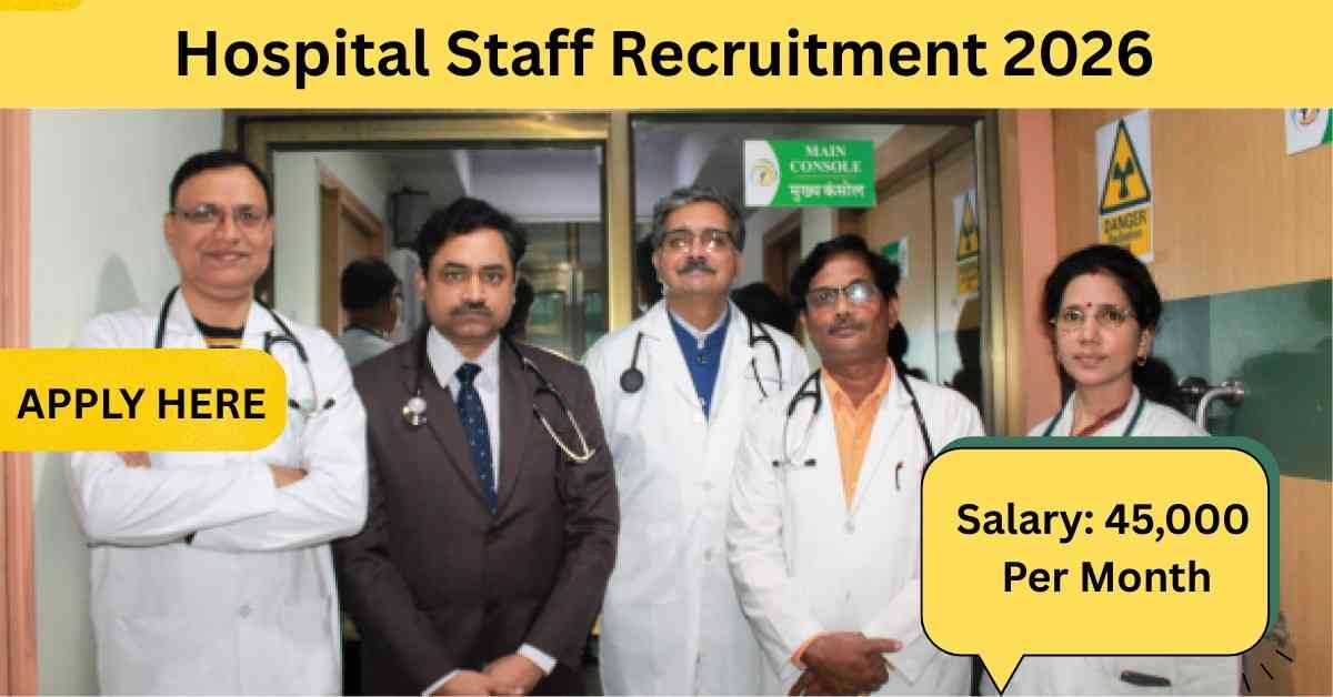 Hospital Staff Recruitment 2026