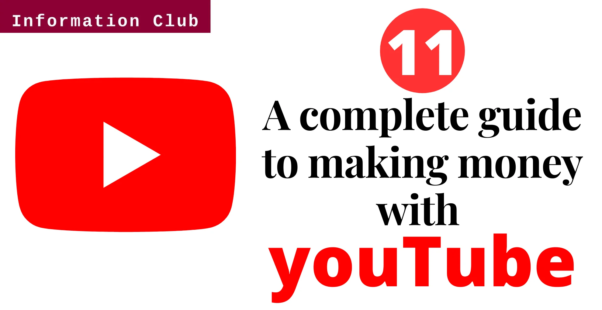 http://www.clubinfonline.com/wp-content/uploads/2020/08/A-complete-guide-to-making-money-with-yotube-.png