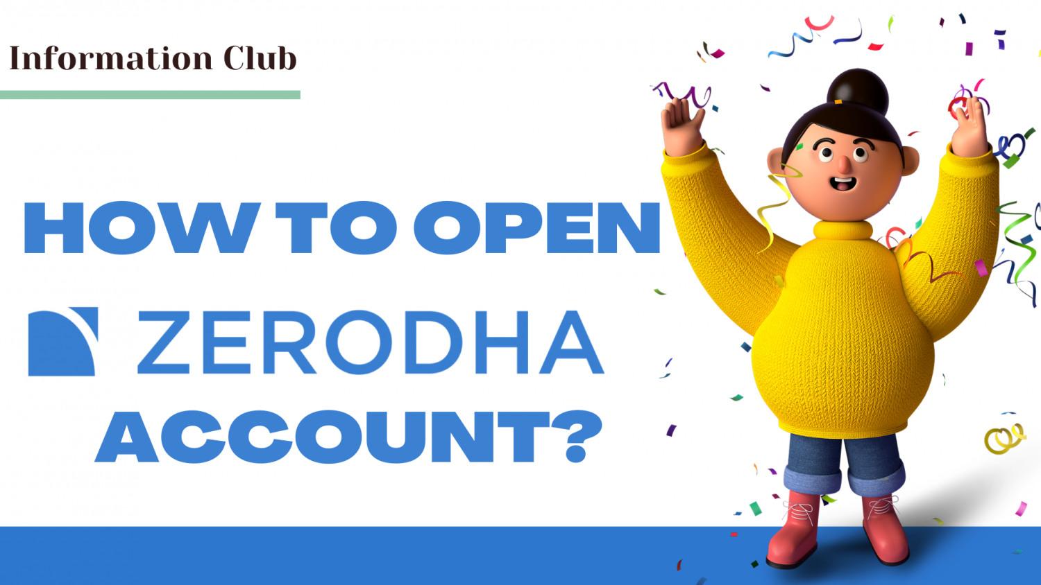 Open a Zerodha Account_