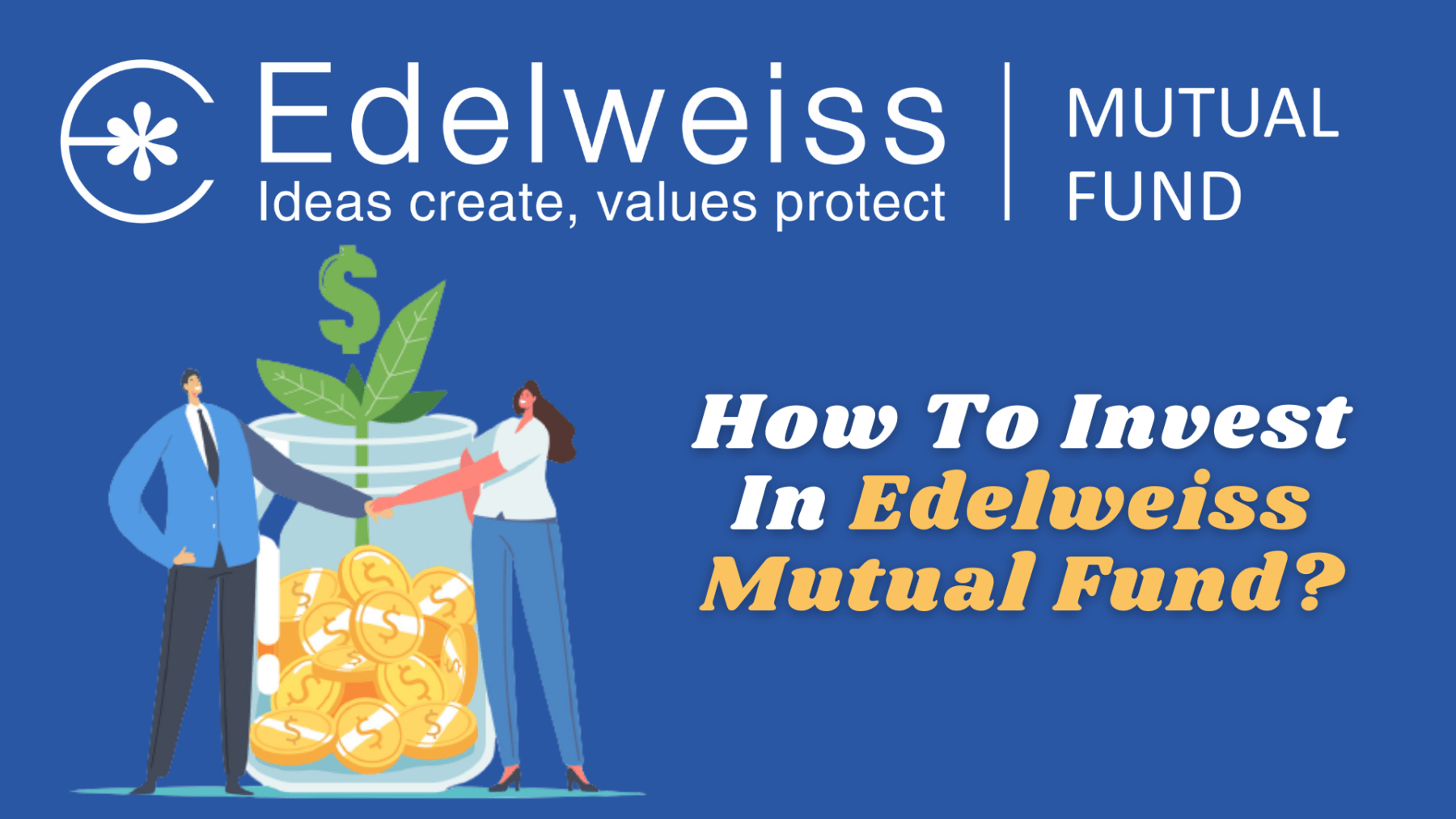 https://www.clubinfonline.com/2021/12/08/how-to-invest-in-edelweiss-mutual-fund/